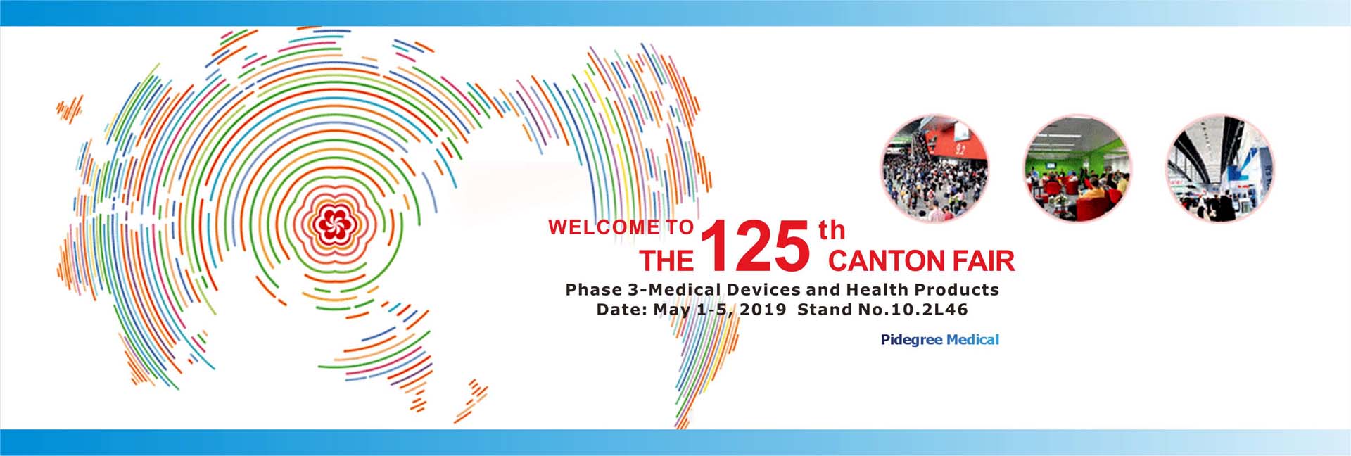 Pidegree Medical lo invita a reunirse en la 125a Feria de Cantón